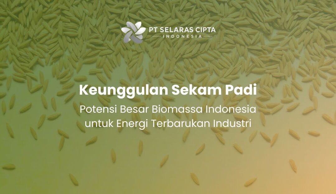 Keunggulan Sekam Padi sebagai Energi Terbarukan